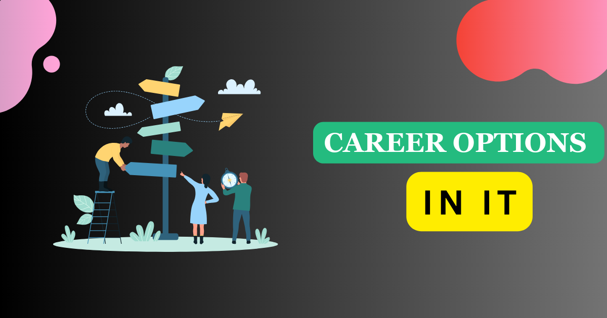 Career options in IT