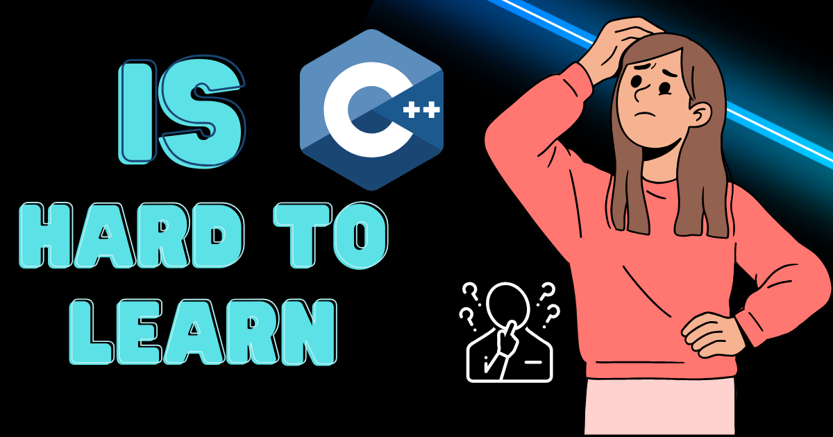 is c++ hard to learn